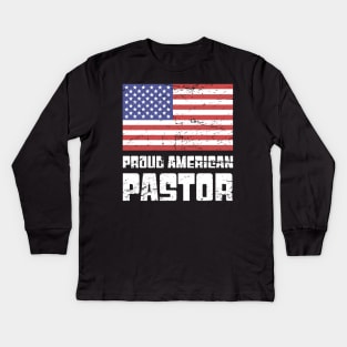 Proud American Pastor Kids Long Sleeve T-Shirt